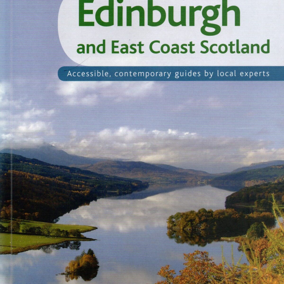 Edinburgh and East Coast Scotland - The best of Britain -