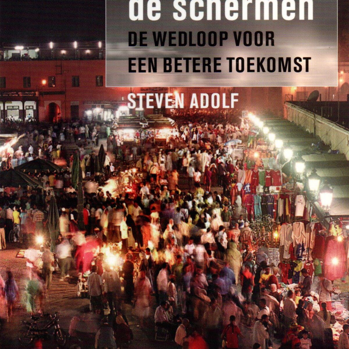 Marokko achter de schermen - De wedloop voor een beter toekomst -