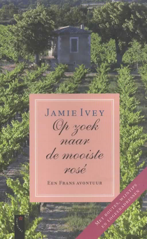 Op zoek naar de mooiste rosé - Een Frans avontuur -