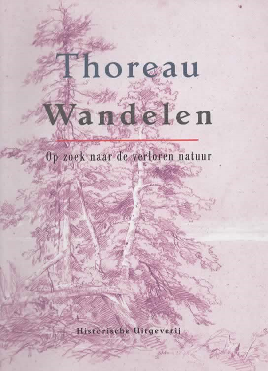 Wandelen - Op zoek naar de verloren natuur -