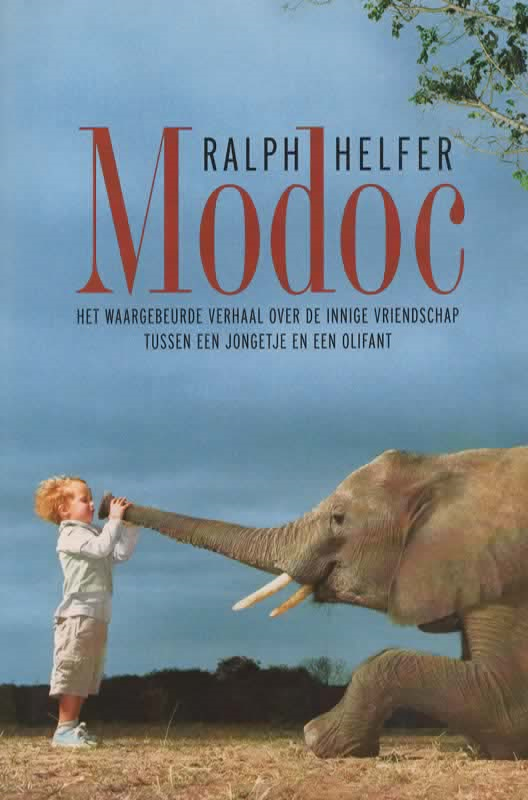 Modoc - Het waargebeurde verhaal over de innige vriendschap tussen een jongetje en een olifant -