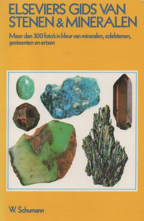 Elseviers Gids van Stenen & Mineralen - Meer dan 300 foto's in kleur van mineralen, edelstenen, gesteenten en ertsen -