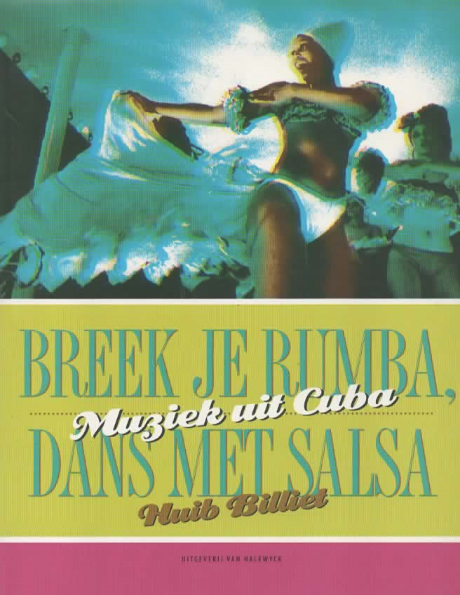 Breek je rumba, dans met salsa - Muziek uit Cuba -