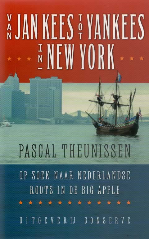 Scan_20221010-2 Van Jan Kees tot Yankees in New York - Op zoek naar Nederlandse roots in de Big Apple -