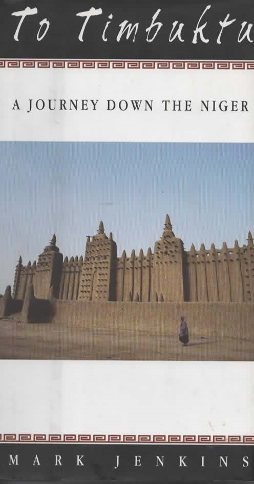 Scan_20221013 To Timbuktu - A Journey down the Niger -