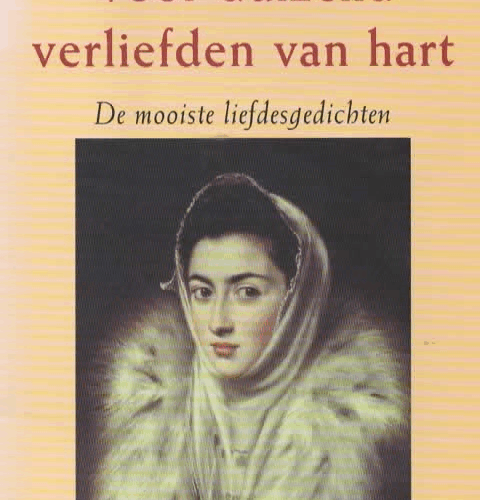 Voor duizend verliefden van hart - De mooiste liefdesgedichten -