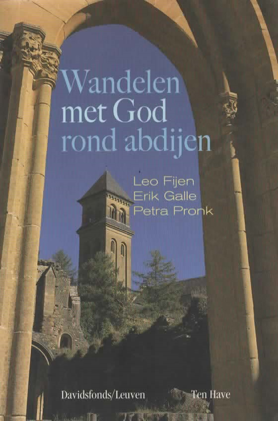 Wandelen met God rond abdijen