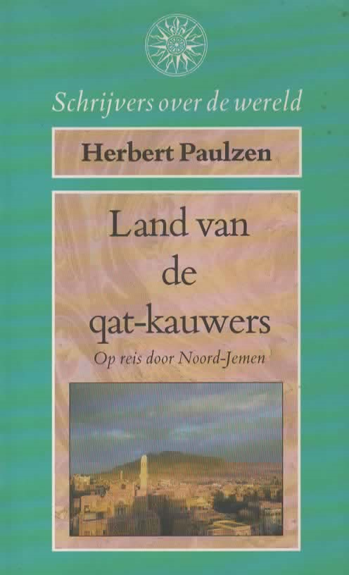 Scan_20221117-4 Land van de qat-kauwers - Op reis door Noord-Jemen -