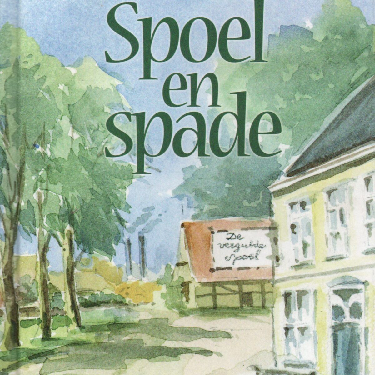 Spoel en spade