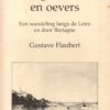 Langs velden en oevers - Een wandeling langs de Loire en door Bretagne -