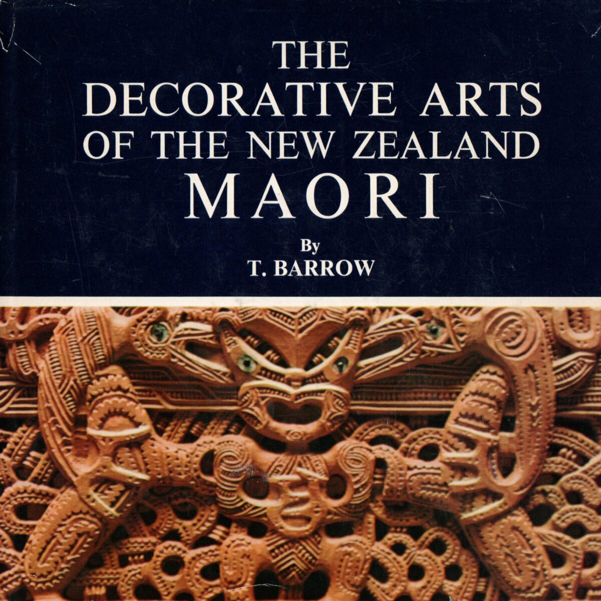 The Decorative Arts of the New Zealand Maori
