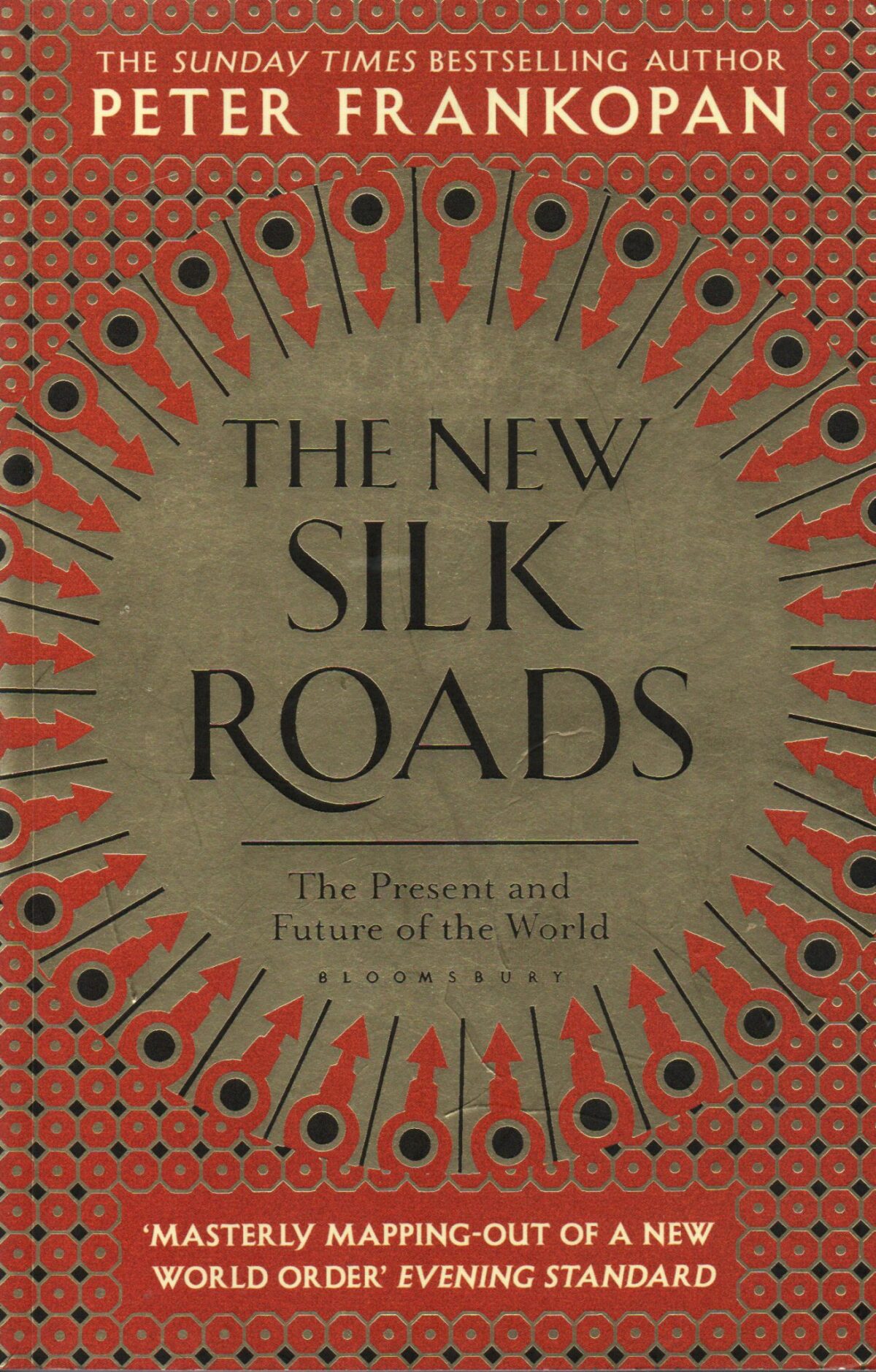 The New Silk Roads - The Present and Future of the World -