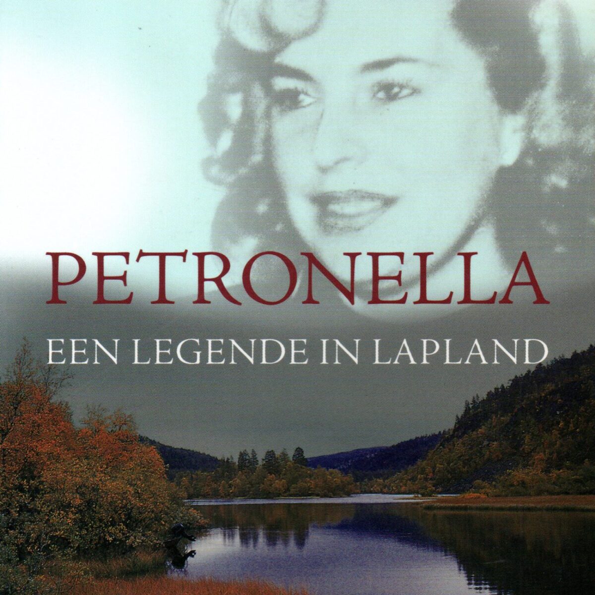 Petronella - Een legende in Lapland -