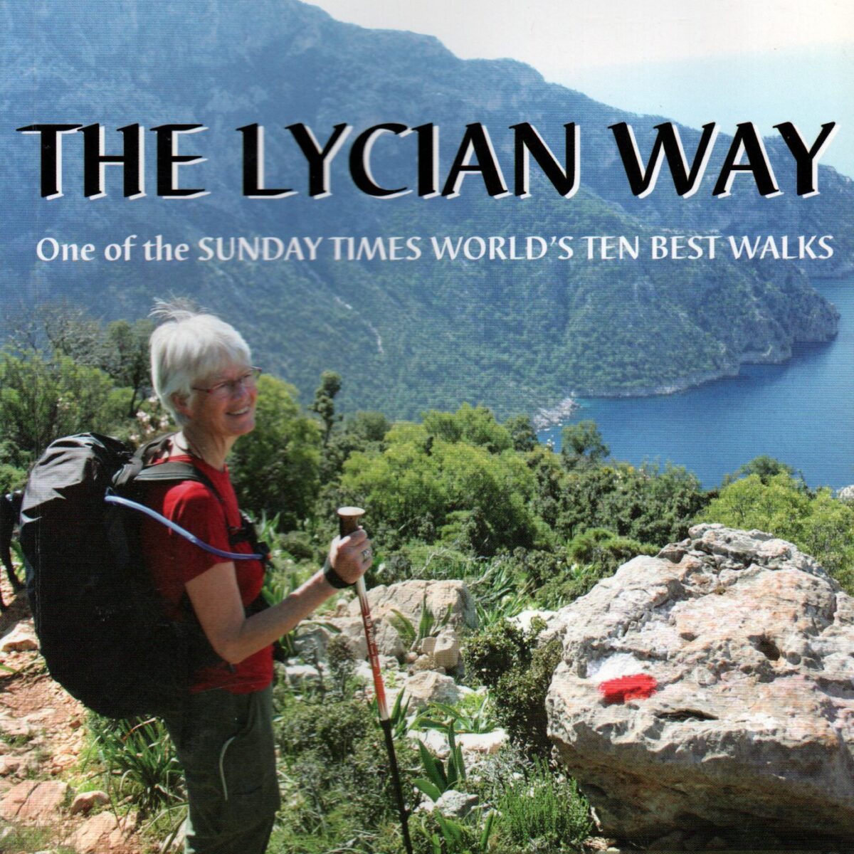 The Lycian Way - Turkey's First Long Distance Walking Route -