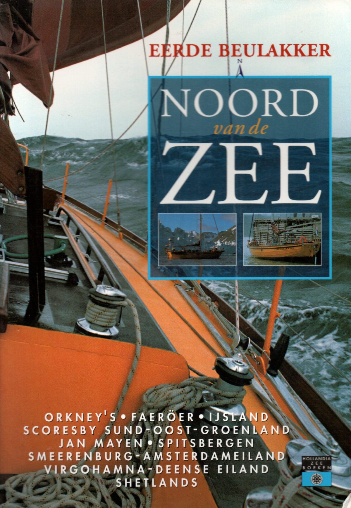 Noord van de zee - Faeroer - IJsland - Pakijs - Scoresby Sund - Jan Mayen - Spitsbergen - Shetlands -