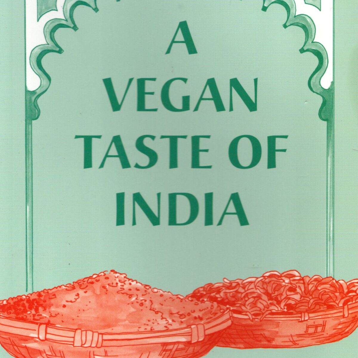 A Vegan Taste of India