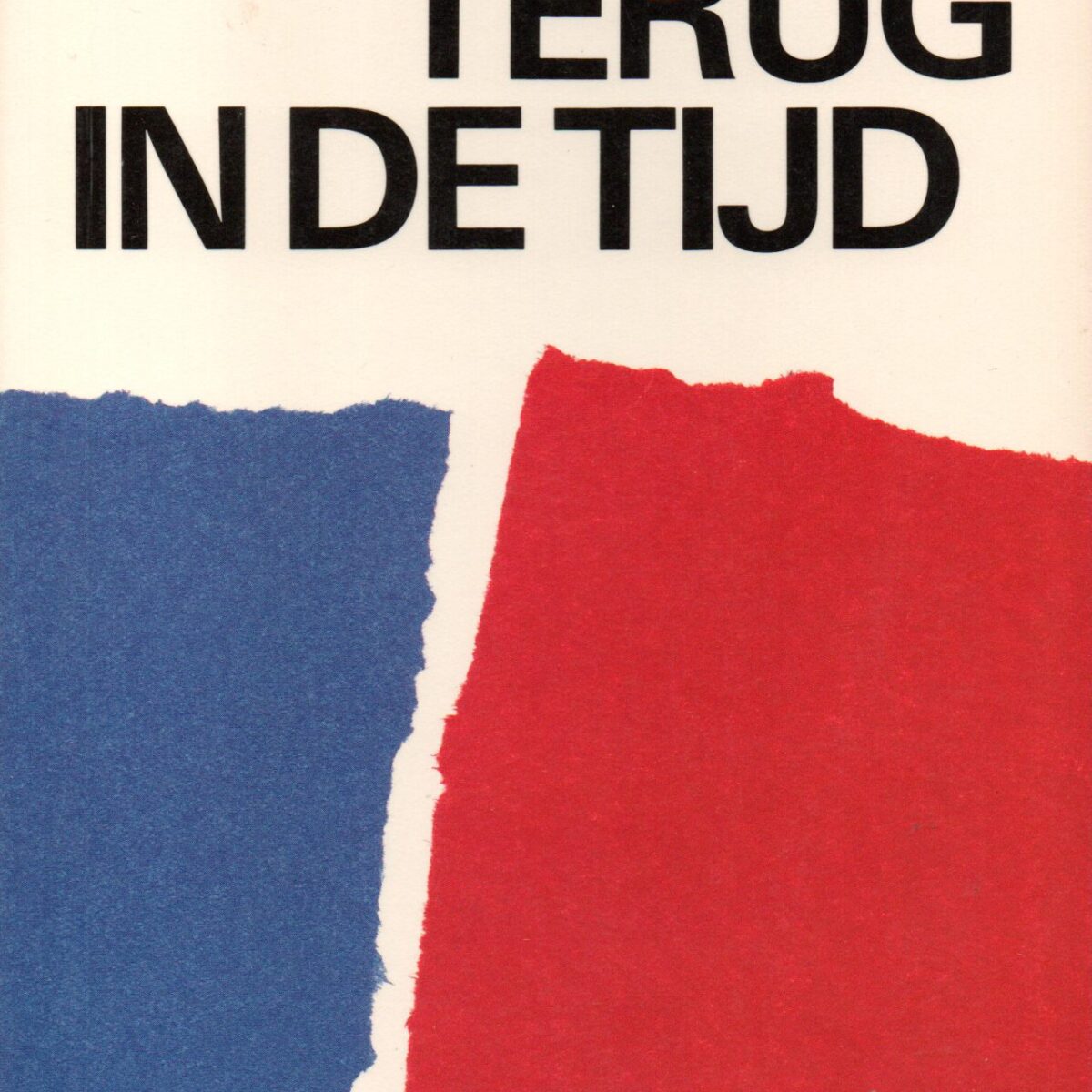 Terug in de tijd - Literaire reis door Frankrijk -