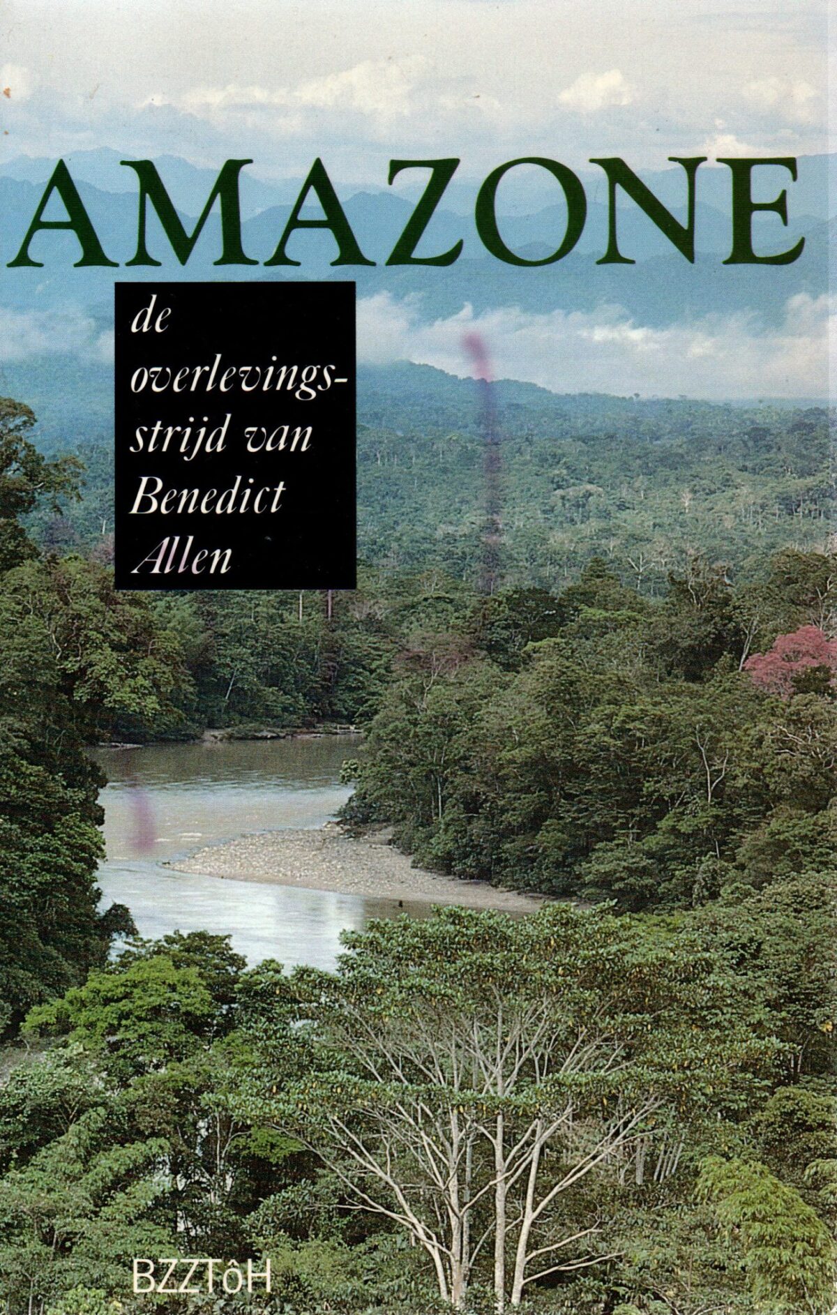 Scan_20230306-3-scaled Amazone - de overlevingsstrijd van Benedict Allen - Een reis naar het hart van de jungle -