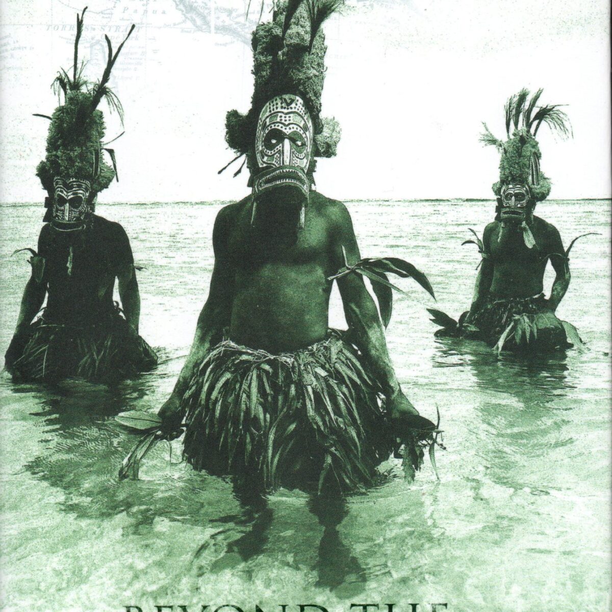 Beyond the Coral Sea - Travels in the old empires of the South-West Pacific -