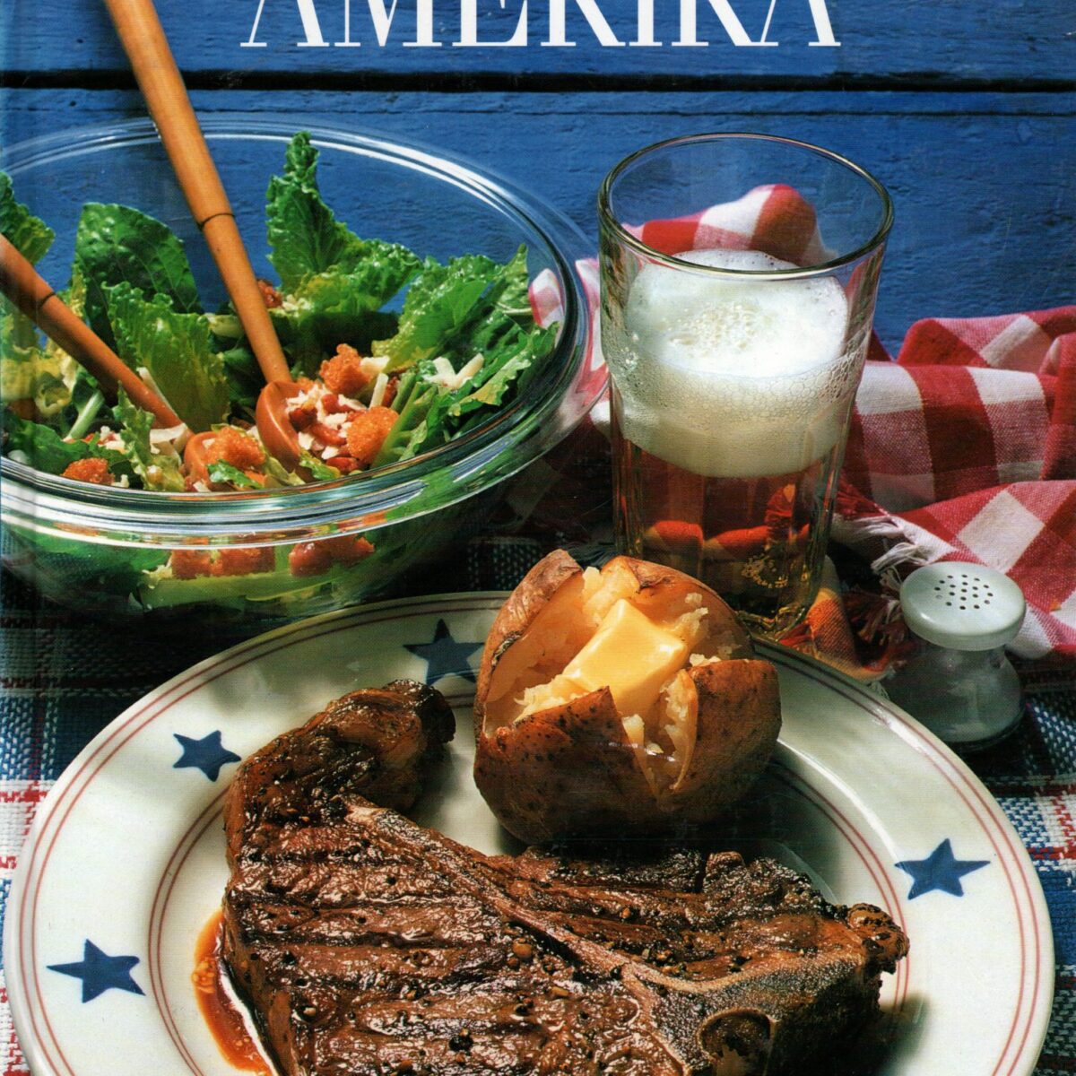 Amerika - koken in de wereld - Authentieke recepten uit de Verenigde Staten en wetenswaardigheden over land en bevolking -