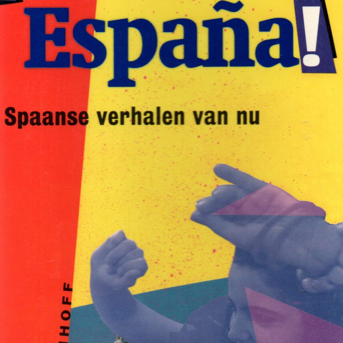 !Nueva España! - Spaanse verhalen van nu -