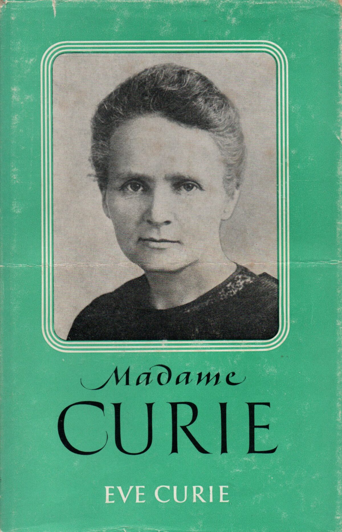 Madame Curie - Haar leven en werk -