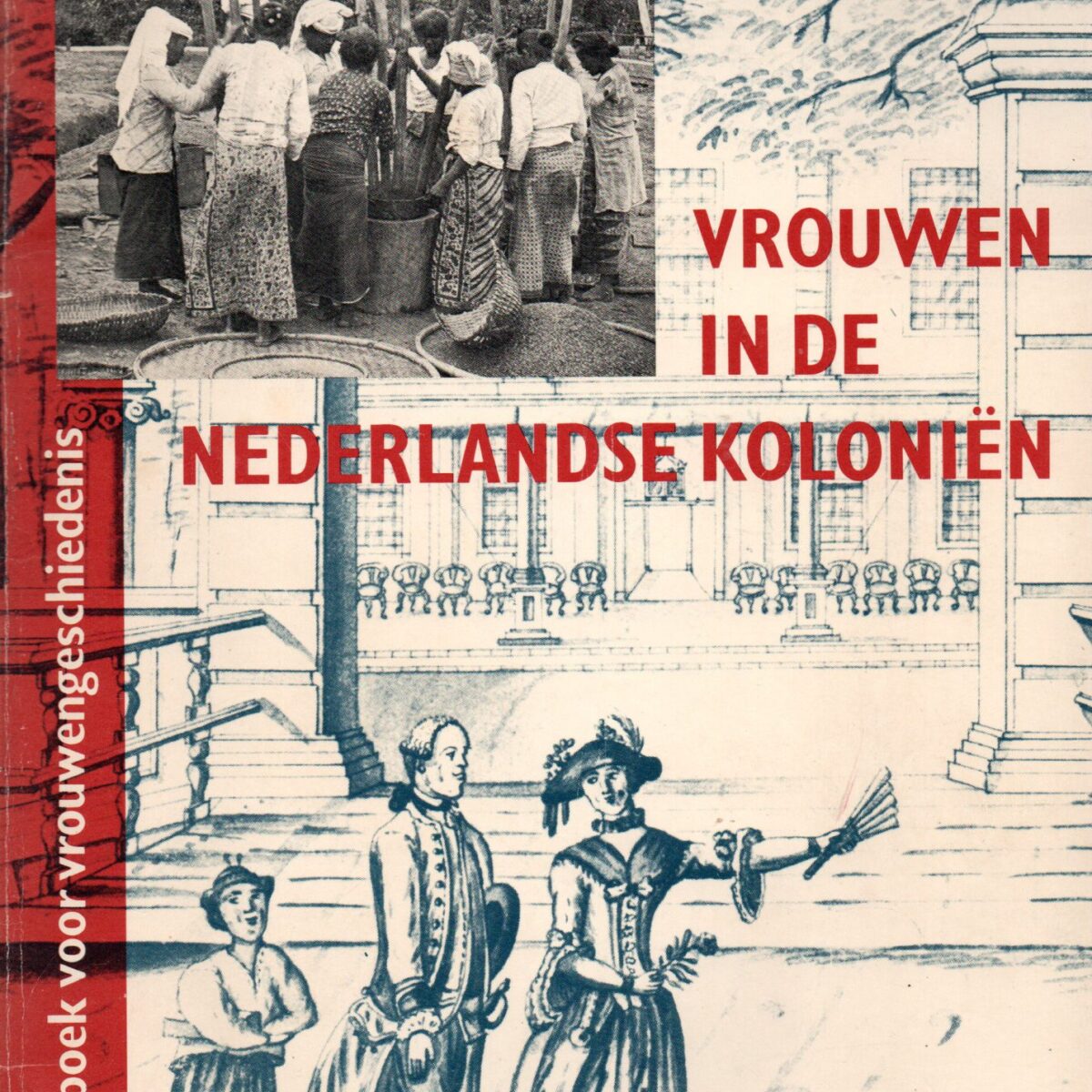 Vrouwen in de Nederlandse koloniën