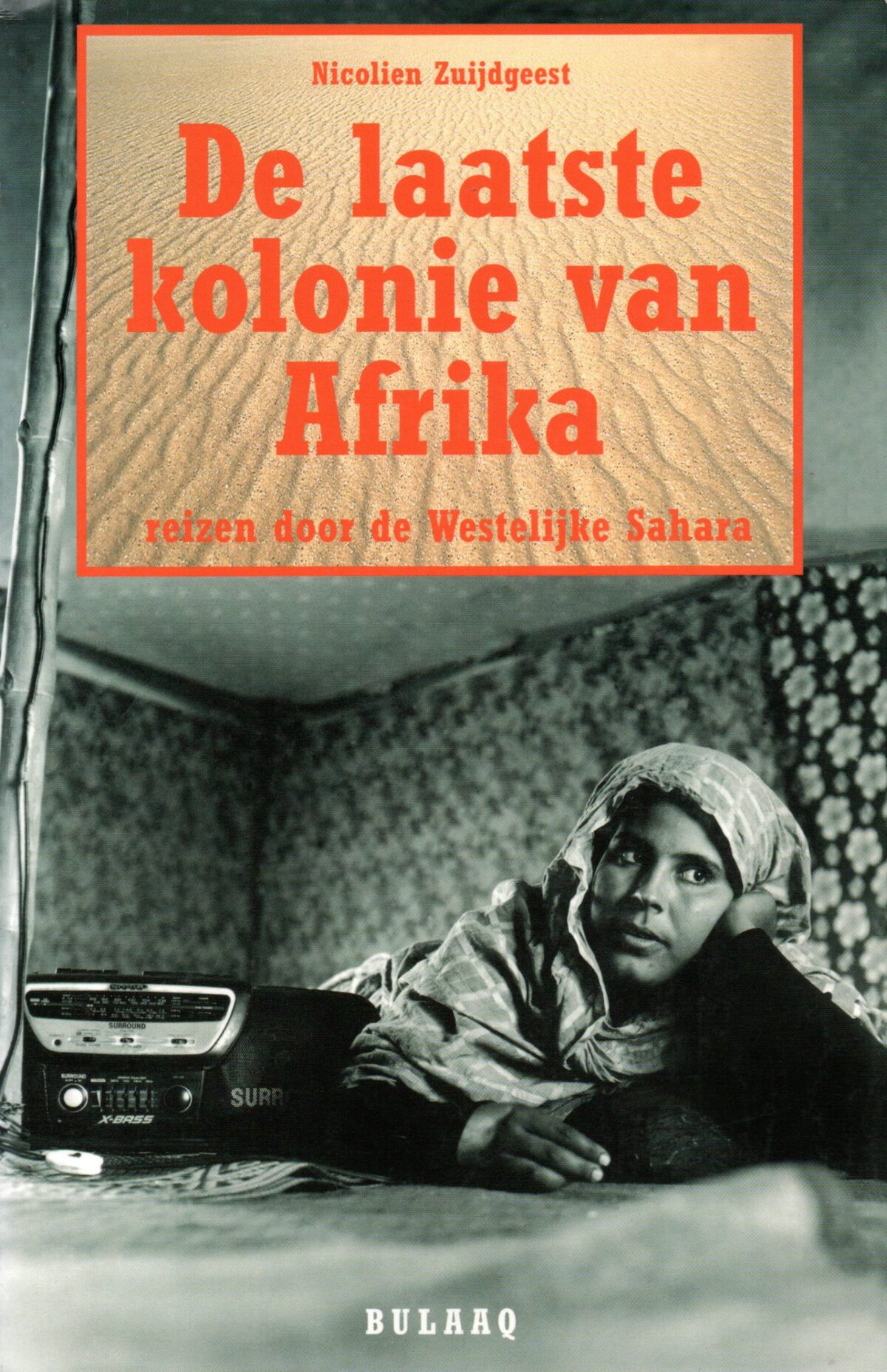 Scan_20230418-6-scaled Laatste kolonie van Afrika - reizen door de Westelijke Sahara -