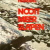 Nooit meer slapen - roman -