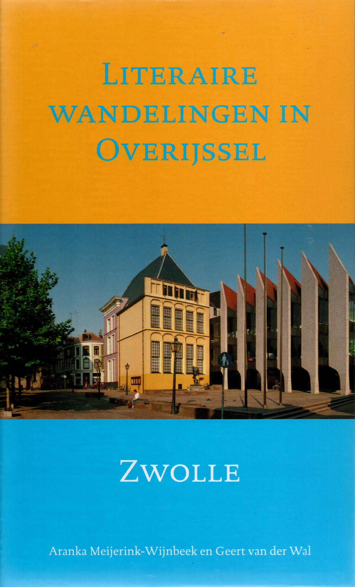 Literaire wandelingen in Overijssel - Zwolle -