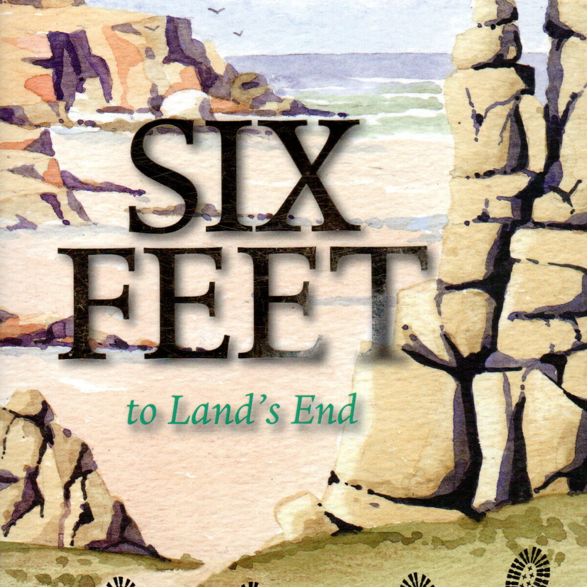 Six Feet - to Land's End -