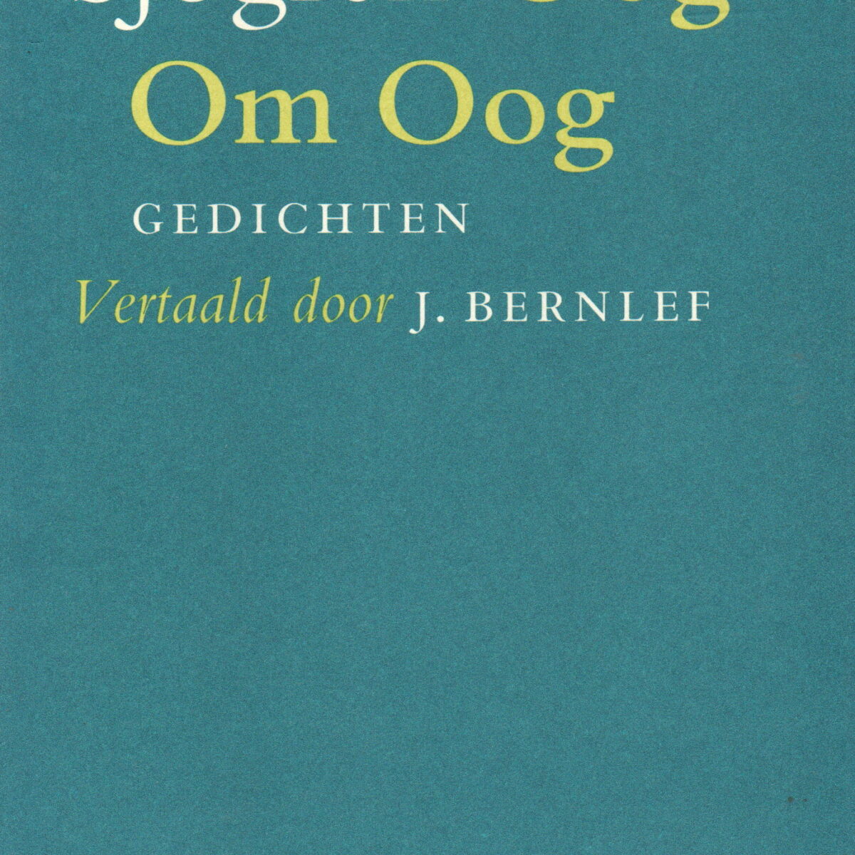 Oog om ooog - Gedichten -
