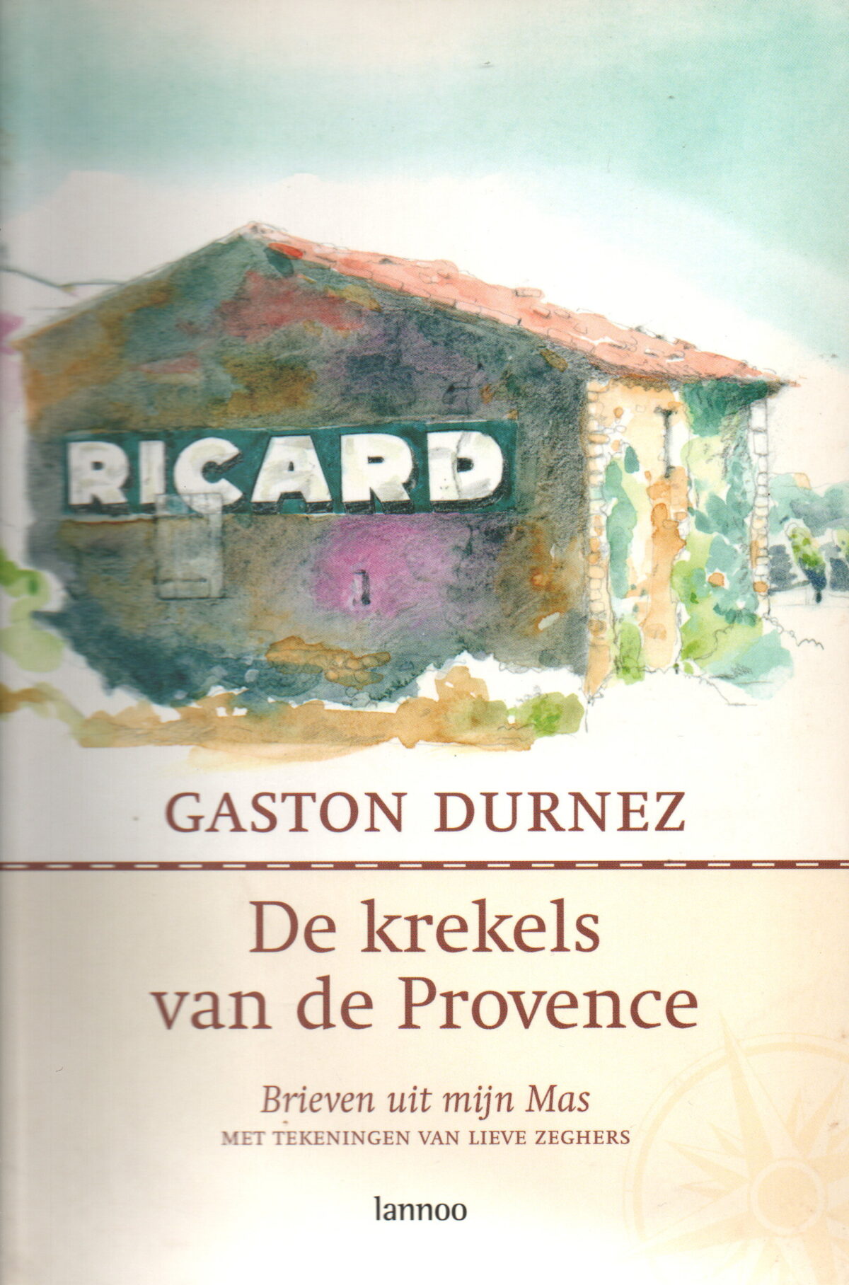De krekels van de Provence - Brieven uit mijn Mas -