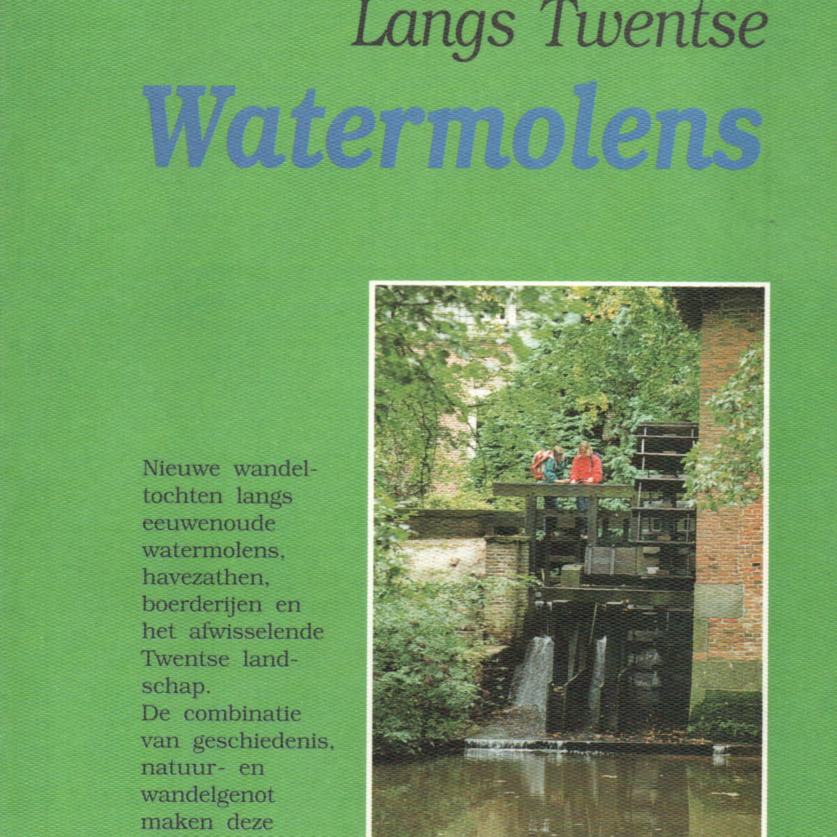 Langs Twentse Watermolens