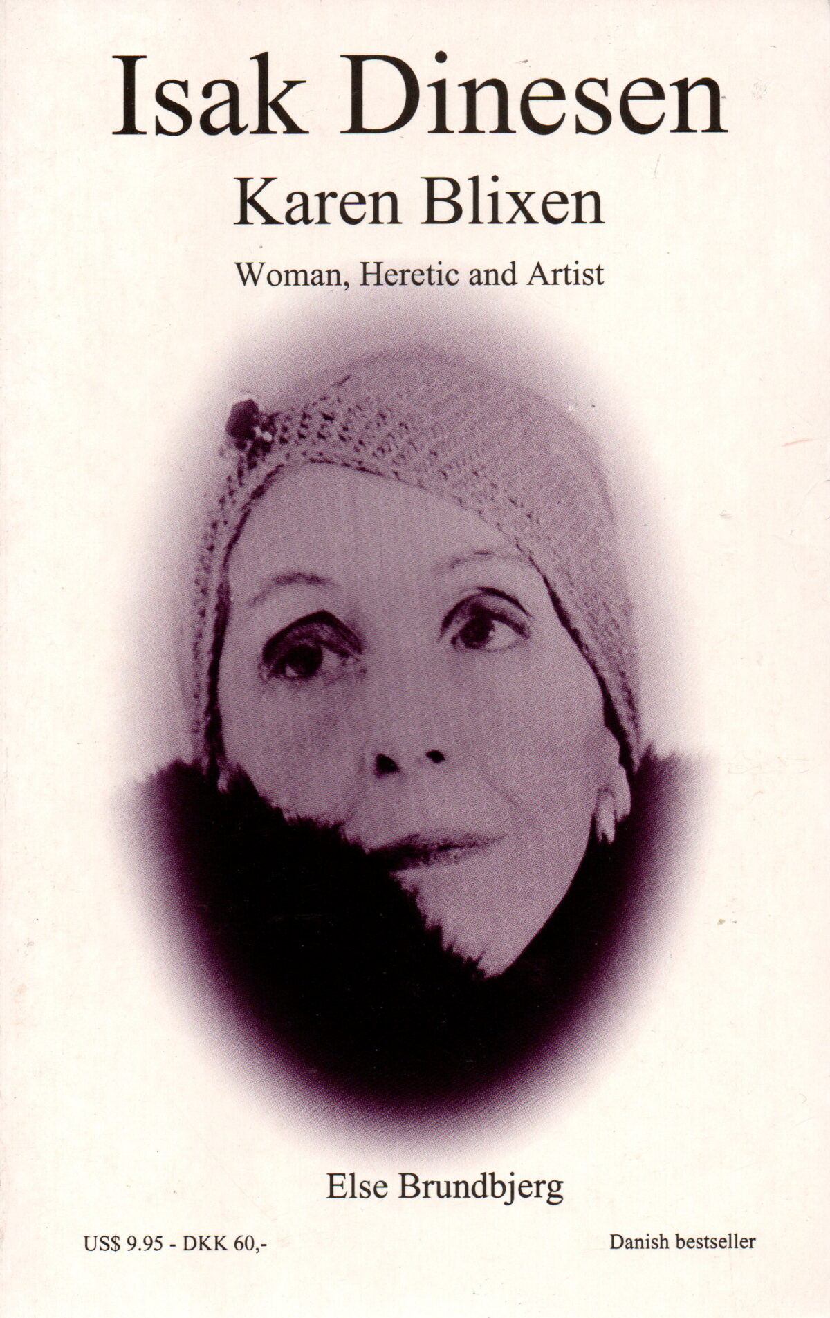 Scan_20230505-4 Isak Dinesen - Karen Blixen - Woman, Heretic and Artist -