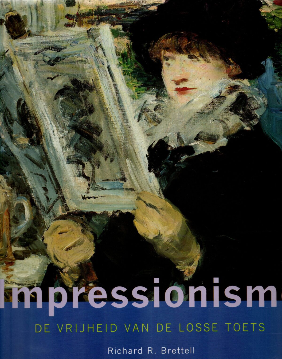 Impressionisme - De vrijheid van de losse toets -