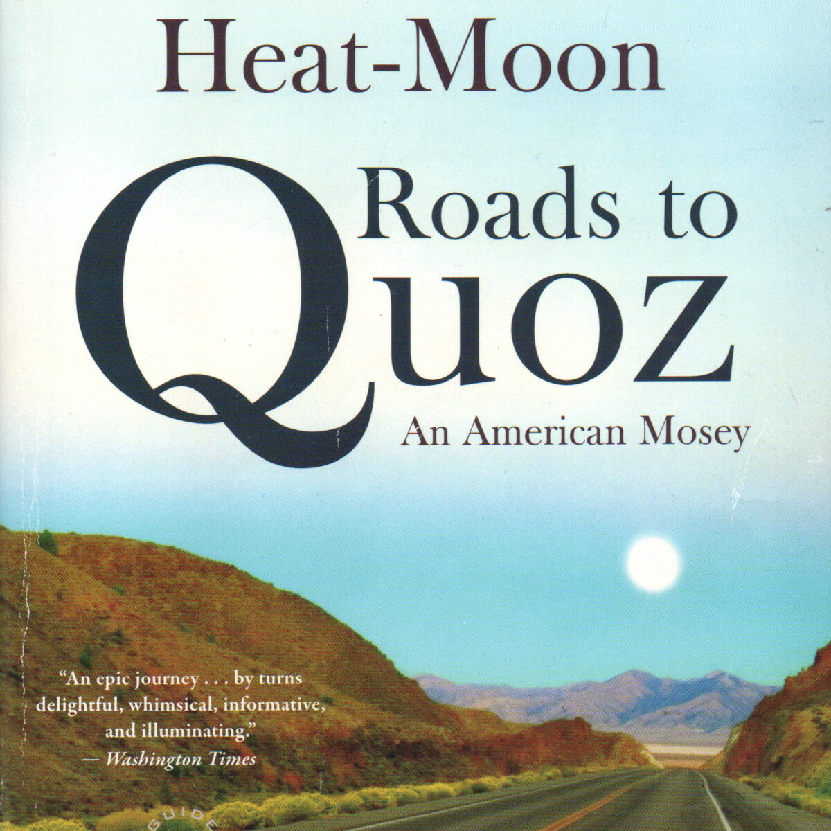 Roads to Quoz - An American Mosey -