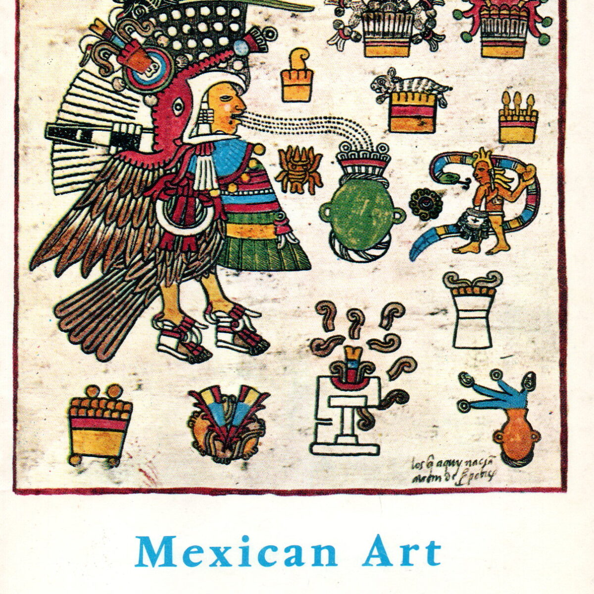Mexican Art - IV Toltecs Aztecs -