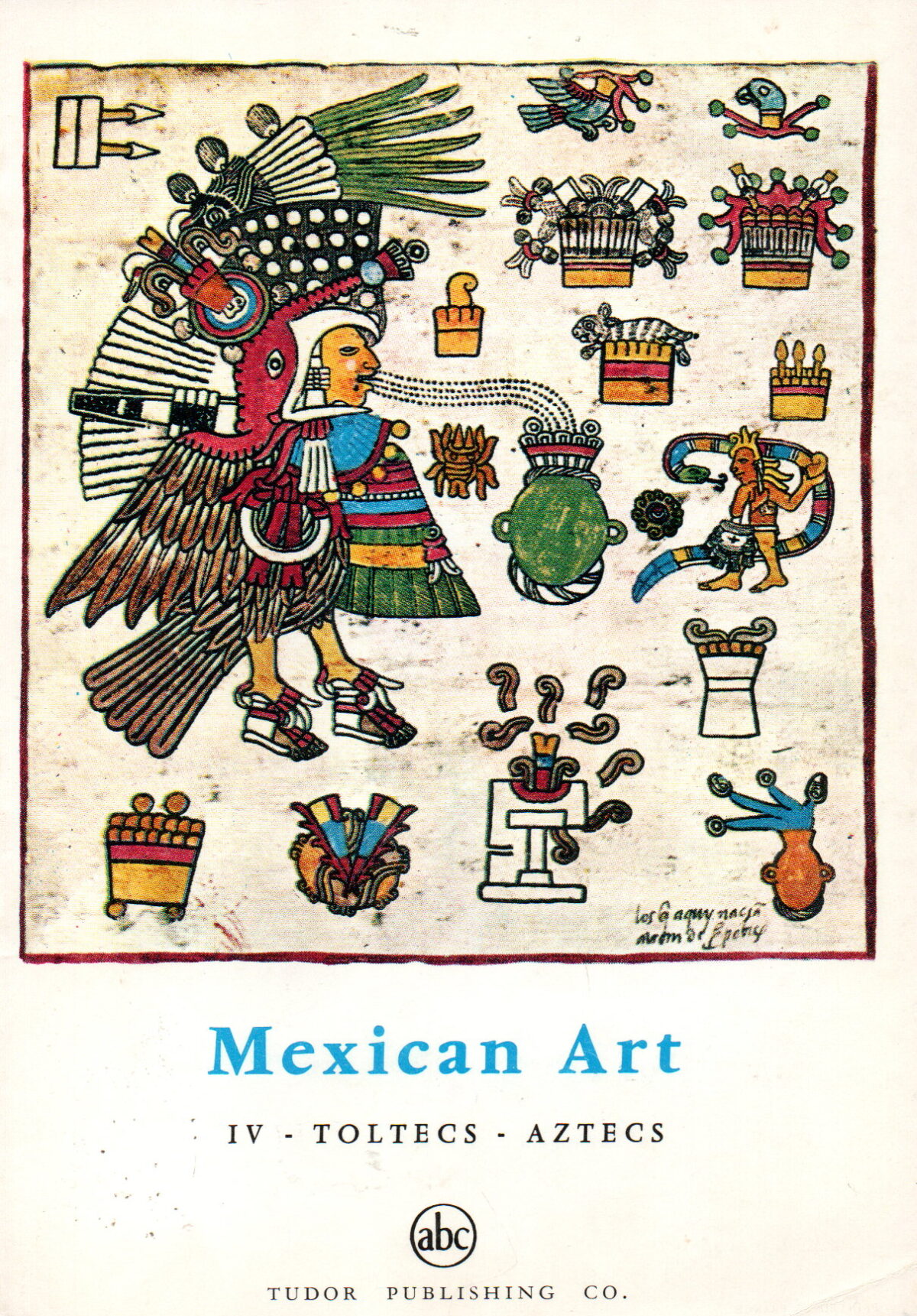 Scan_20230716-28 Mexican Art - IV Toltecs Aztecs -