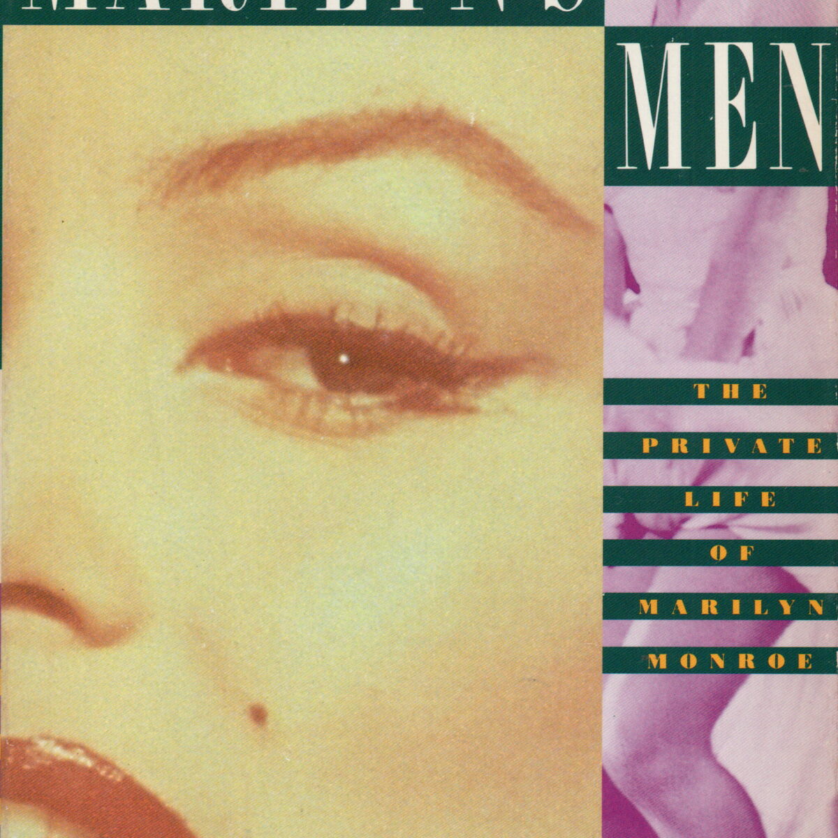 Marilyn's men - The private life of Marilyn Monroe -