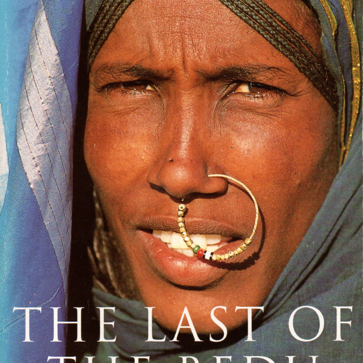 The Last of the Bedu - In Search of the Myth -