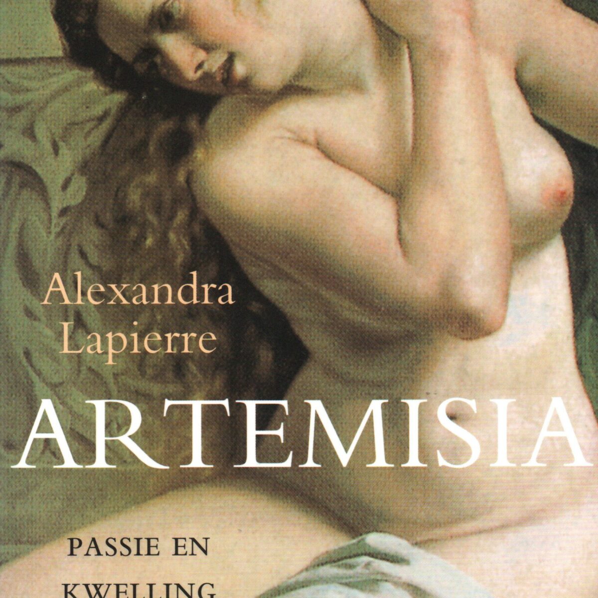 Artemisia - Passie en kwelling van een schilderes - roman -