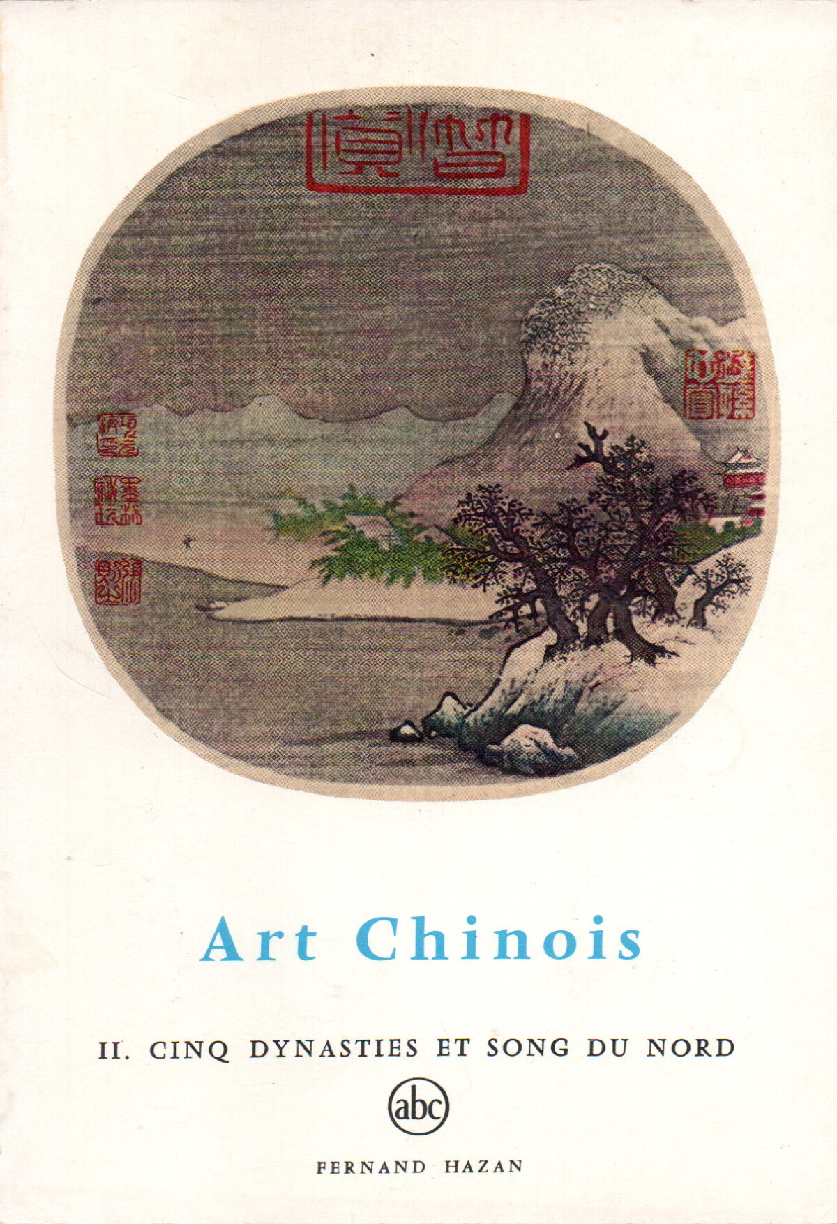 Scan_20230724 Art Chinois - II. Cinq dynasties et Song du nord -