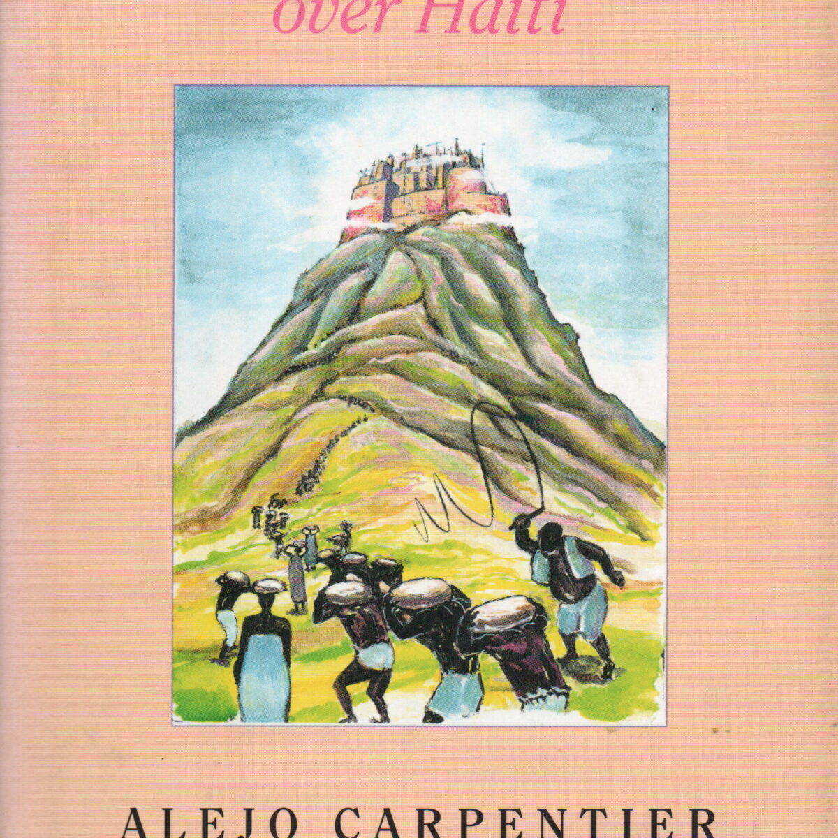 Het koninkrijk van deze wereld - Roman over Haïti -