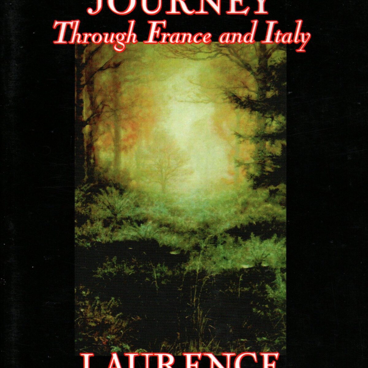 A Sentimental Journey - Through France and Italy -