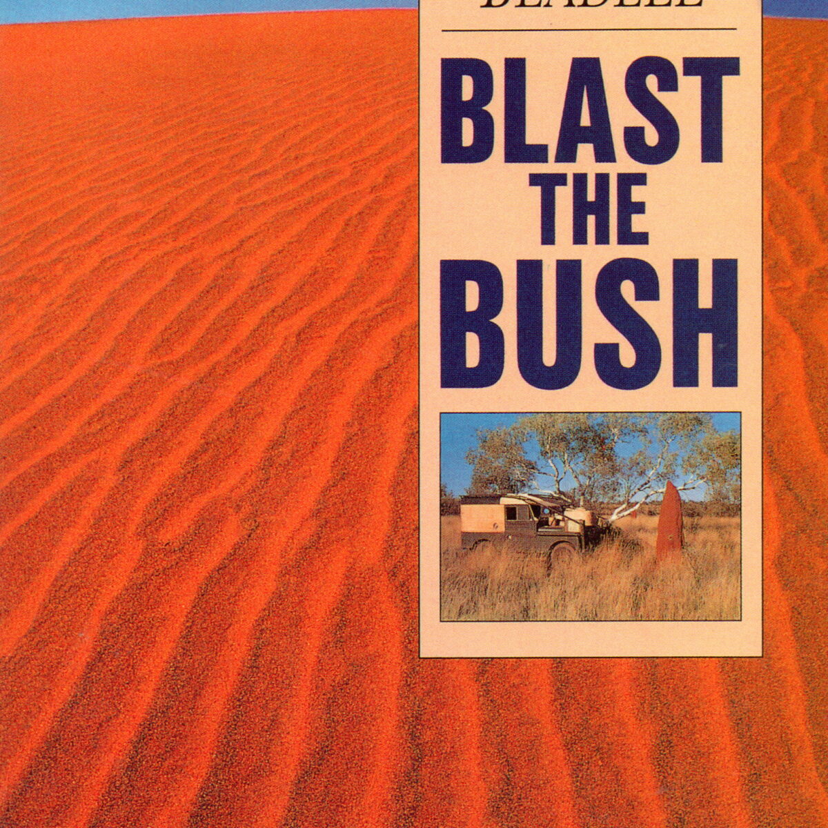 Blast in the bush