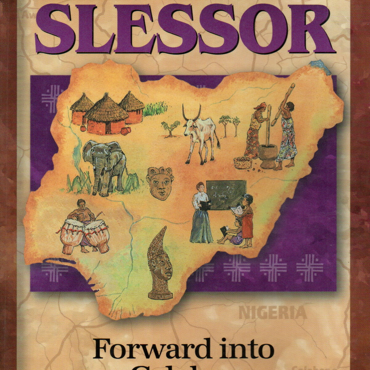 Mary Slessor - Forward into Calabar -