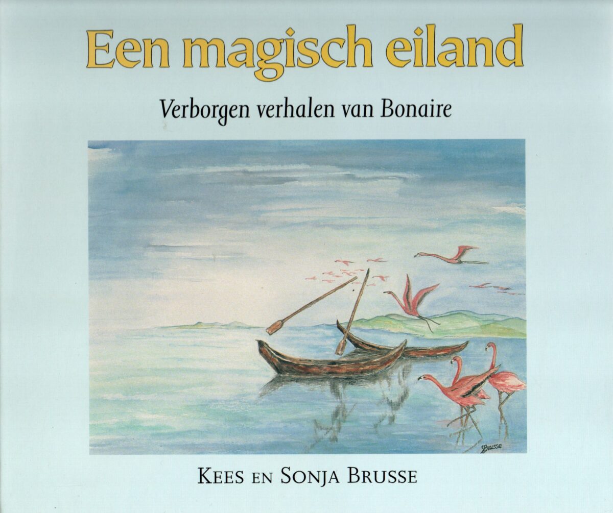 Scan_20230926-scaled-e1695723926554 Een magisch eiland - Verborgen verhalen van Bonaire -