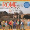 In Rome met de Nederlandse gids - Impressies en verhalen bij een bezoek aan Rome -