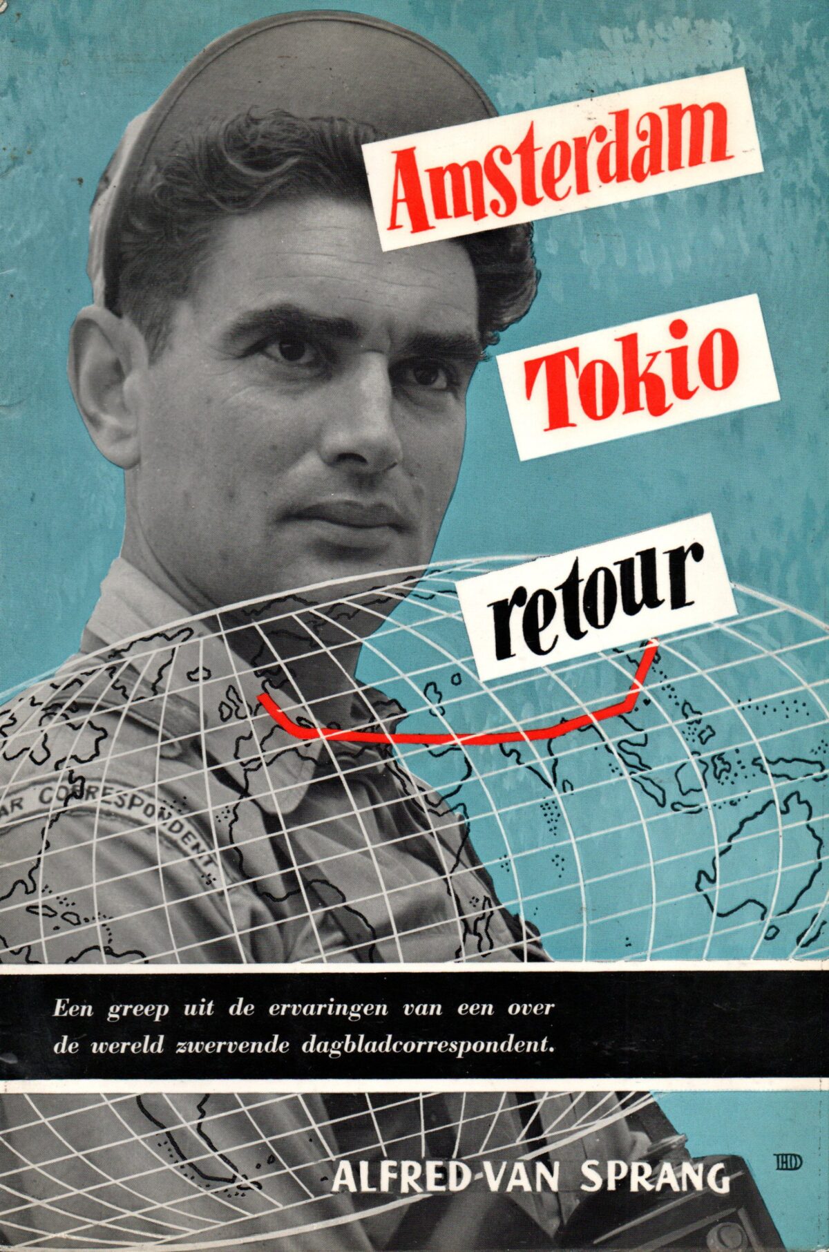 Scan_20231006-7-scaled Amsterdam Tokio retour - Een greep uit de ervaringen van een over de wereld zwervende dagbladcorrespondent -